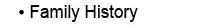 Family History